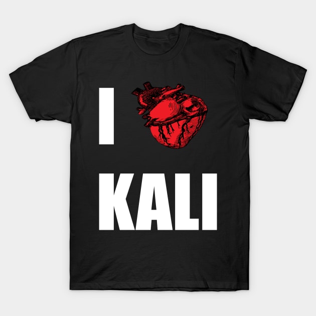 I Love Kali T-Shirt by artpirate